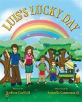 Luis's Lucky Day 0997873205 Book Cover