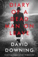 Diary of a Dead Man on Leave 161695843X Book Cover