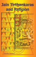 Jain Tirthankaras and Religion B0BHF1RHRT Book Cover