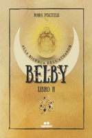 Belby: Alla ricerca dell' Athanor - Libro II B0B14G5N7B Book Cover