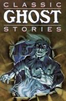 Classic Ghost Stories 1565652797 Book Cover