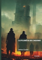 La planète de l'agonie (French Edition) 2414806826 Book Cover