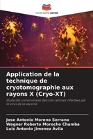 Application de la technique de cryotomographie aux rayons X (Cryo-XT) (French Edition) 6207701240 Book Cover