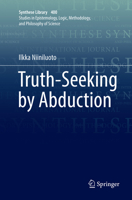 Truth-Seeking by Abduction 3319991566 Book Cover