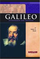 Galileo: Astronomer And Physicist (Signature Lives) 0756508134 Book Cover