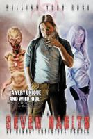 The Seven Habits of Highly Infective People 1522632859 Book Cover