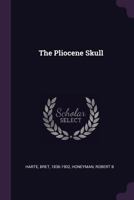 The Pliocene Skull 1340664852 Book Cover