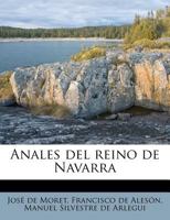 Anales del Reino de Navarra (Classic Reprint) 1175376345 Book Cover