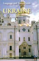 Language and Travel Guide to the Ukraine 0781808022 Book Cover