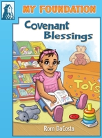 My Foundation: Covenant Blessings B0BTRSDD41 Book Cover