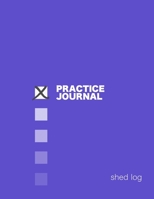 Practice Journal 1692139274 Book Cover