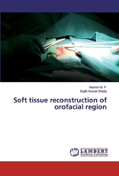 Soft tissue reconstruction of orofacial region 6200319804 Book Cover