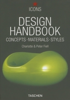 Design Handbook: Concepts, Materials, Styles (Icons Series) 3822846333 Book Cover