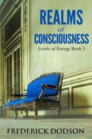 Realms of Consciousness 154716462X Book Cover