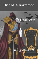 King Dieo: Final Feast B0FRZ3MJPF Book Cover