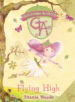 Glitterwings Academy: Flying High No. 1 1408804867 Book Cover