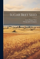 Sugar Beet Seed 1021888168 Book Cover