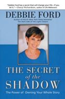 The Secret of the Shadow: The Power of Owning Your Story 0062517821 Book Cover