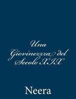 Una giovinezza del secolo XIX 1481079190 Book Cover