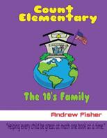 Count Elementary "The 10's Family" 1533222770 Book Cover