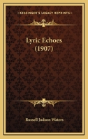 Lyric Echoes 1163970670 Book Cover