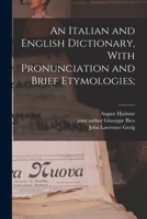 An Italian & English Dictionary.. 101786392X Book Cover