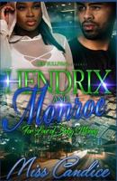 Hendrix & Monroe: For The Love of Drug Money 1979118086 Book Cover