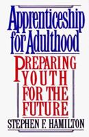 Apprenticeship for Adulthood 0029137055 Book Cover