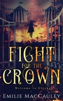 Fight for the Crown 0578644290 Book Cover