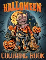 Halloween Coloring Book: Awesome Halloween Coloring Book with Unique Collection Of High Quality Images B08JF2DJGV Book Cover
