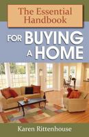 The Essential Handbook for Buying a Home 0983775249 Book Cover