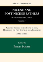 A Select Library of Nicene and Post-Nicen Fathers of the Christian Church Volume 7: Translated Into English with Prolegomena and Explanatory Notes 1475281811 Book Cover