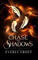 Chase the Shadows (Supernatural Legacy) 0645541575 Book Cover
