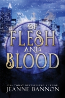 Of Flesh and Blood B09DMTVJBR Book Cover