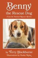 Benny the Rescue Dog: From The Animal Rescue Series 1733101713 Book Cover