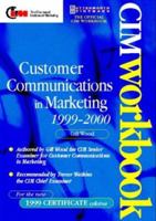 CIM Coursebook 99/00: Customer Communications in Marketing 0750643676 Book Cover
