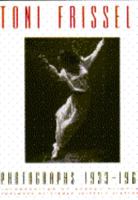 Toni Frissell: Photographs 1933 - 1967 0385471882 Book Cover