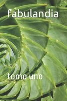 fabulandia: tomo uno B0CM6VRWXL Book Cover
