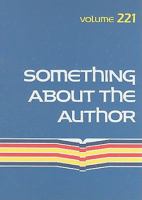 Something about the Author, Volume 221 1414461240 Book Cover