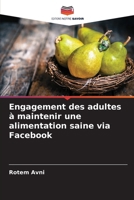 Engagement des adultes à maintenir une alimentation saine via Facebook (French Edition) 6209970230 Book Cover