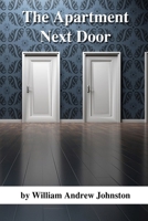 The Apartment Next Door 153315953X Book Cover