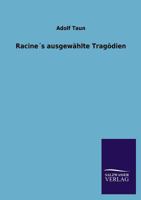 Racines Ausgewahlte Tragodien 384602600X Book Cover