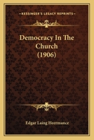 Democracy in the Church 1166467309 Book Cover