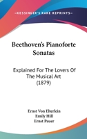 Beethoven's Pianoforte Sonatas 1018275630 Book Cover