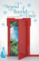 Beyond the Scarlet Door 1480844470 Book Cover