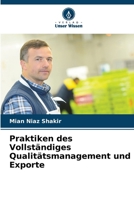 Praktiken des Vollständiges Qualitätsmanagement und Exporte (German Edition) 6208251222 Book Cover