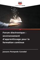 Forum électronique: environnement d'apprentissage pour la formation continue (French Edition) 6209415954 Book Cover