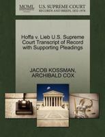 Hoffa v. Lieb U.S. Supreme Court Transcript of Record with Supporting Pleadings 1270465155 Book Cover
