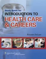 Study Guide for Introduction to Health Care & Careers 145117733X Book Cover