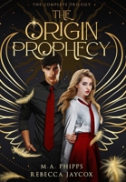 The Origin Prophecy 191448326X Book Cover